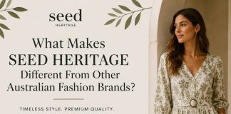 What Makes Seed Heritage Different From Other Australian Fashion Brands? seed heritage